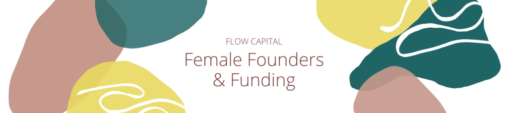 Female Founders & Funding