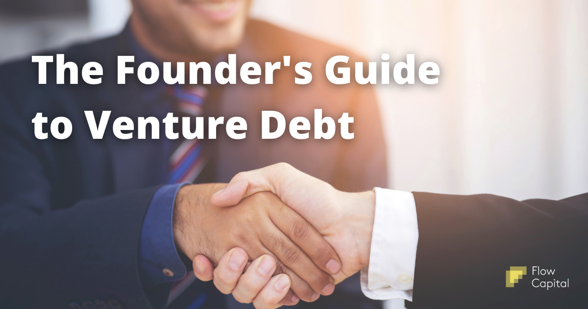 The Founder's Guide to Venture Debt